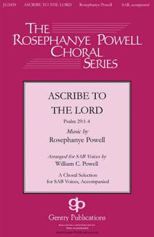 Ascribe To The Lord 