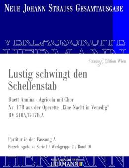 Eine Nacht in Venedig - Lustig schwingt den Schellenstab (Nr. 17B) RV 510A/B-17B.A 