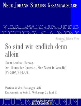 Eine Nacht in Venedig - So sind wir endlich denn allein (Nr. 10) RV 510A/B-10.A/B 