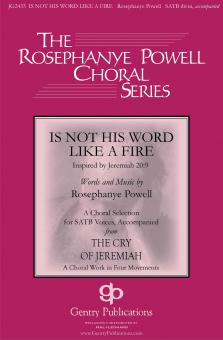 Is Not His Word Like A Fire 