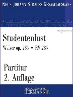 Studentenlust op. 285 RV 285 
