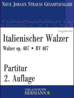 Italienischer Walzer op. 407 RV 407 