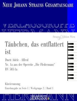 Die Fledermaus - Täubchen, das entflattert ist (Nr. 1a) RV 503-1a 