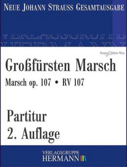Großfürsten Marsch op. 107 RV 107 