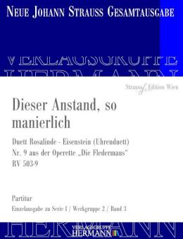 Die Fledermaus - Dieser Anstand, so manierlich (Nr. 9) RV 503-9 