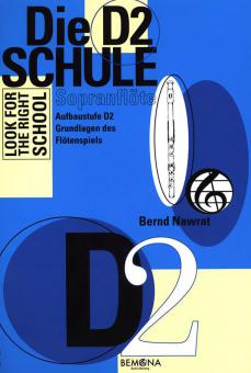 Die D2 Schule für Sopranflöte (Spielmannsflöte) 