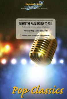 When The Rain Begins To Fall 