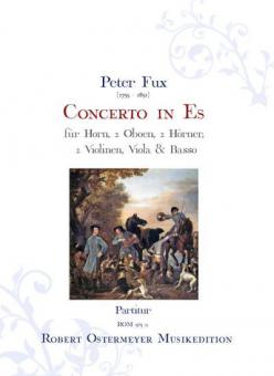 Concerto in Es für Horn solo, 2 Oboen, 2 Hörner, 2 Violinen, Viola und Basso 