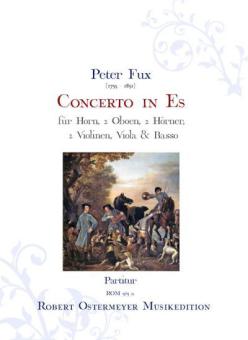 Concerto in Es für Horn solo, 2 Oboen, 2 Hörner, 2 Violinen, Viola und Basso 