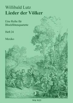 Lieder der Völker, Blockflötenquartette, Heft 24 