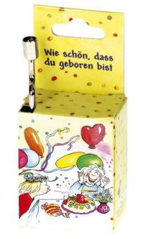 Spieluhr 'Wie schön, dass du geboren bist' 