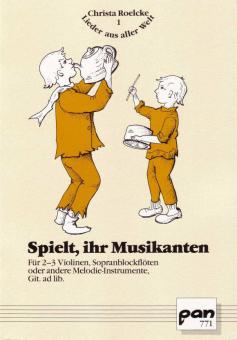 Spielt, ihr Musikanten 