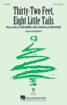 Thirty-Two Feet, Eight Little Tails Standard