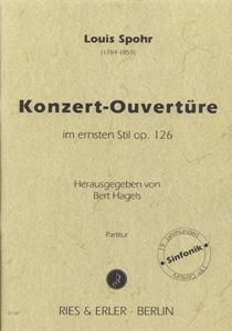Konzert-Ouvertüre op. 126 'im ernsten Stil' 