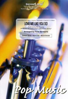 Love Me Like You Do 