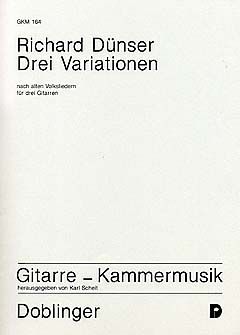 Drei Variationen nach alten Volksliedern 