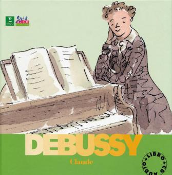 Debussy - Alla Scoperta Dei Compositori 
