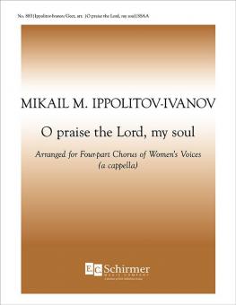 O Praise The Lord, My Soul 