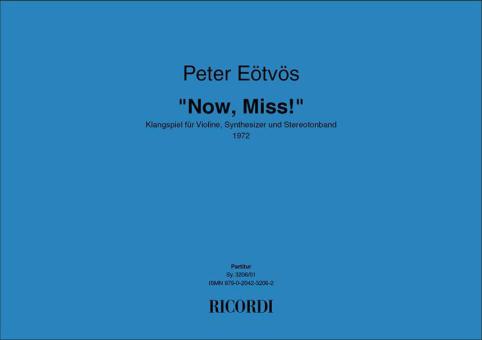 Now, Miss! 