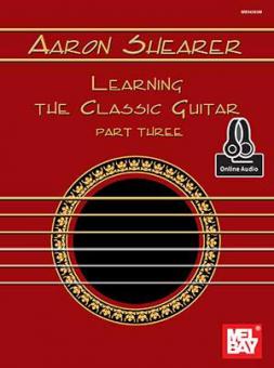 Learning The Classic Guitar - Part Three 