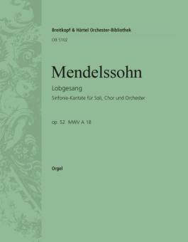 Lobgesang op. 52 MWV A 18 (Sinfonie Nr. 2), Eine Sinfonie-Kantate nach Worten der heiligen Schrift für Soli, Chor und Orchester 