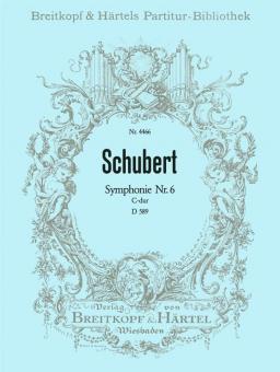 Symphonie Nr. 6 C-Dur D 589 