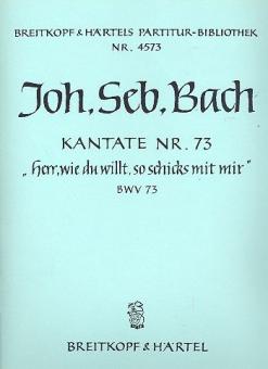 Herr, wie du willt, so schicks mit mir 