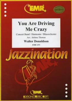 You Are Driving Me Crazy Standard