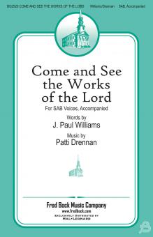 Come And See The Works Of The Lord 