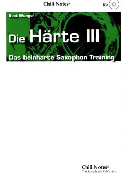 Das beinharte Saxophon-Training: Die Härte 3 Standard
