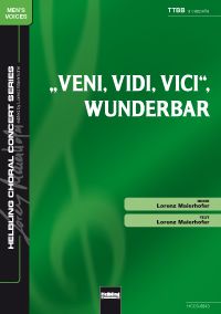 Veni, vidi, vici, wunderbar 
