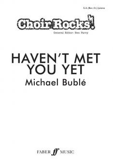 Haven't Met You Yet 
