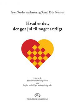 Hvad Er Det, Der Gor Jul Til Noget Sarligt 