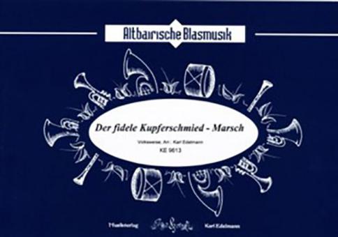 Der fidele Kupferschmied Marsch 