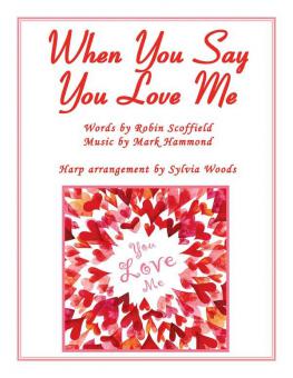 When You Say You Love Me 