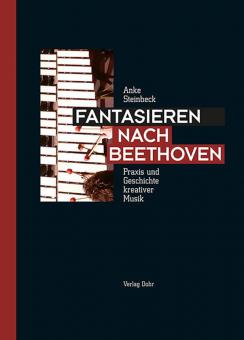 Fantasieren nach Beethoven 