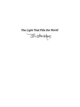 The Light That Fills The World 
