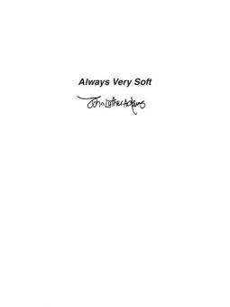 Always Very Soft 