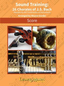 Sound Training: 26 Chorales Of J.S. Bach 
