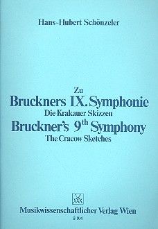Zu Bruckners IX. Symphonie 