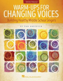 Warm-Ups For Changing Voices 