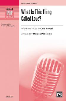 What Is This Thing Called Love? 