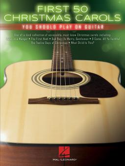 First 50 Christmas Carols You Should Play On Guitar 