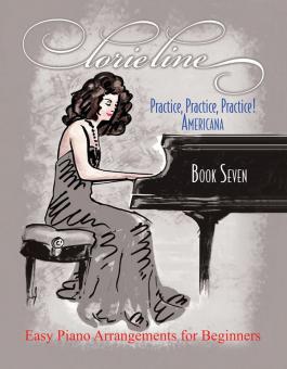 Lorie Line - Practice, Practice, Practice! Book 7 