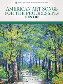 American Art Songs for The Progressing Singer - Tenor 