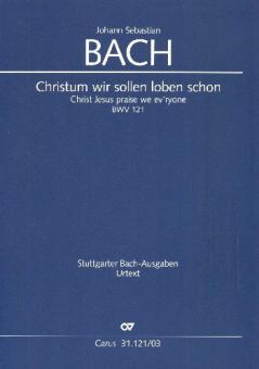 Christ Jesus praise we ev'ryone BWV 121 Standard