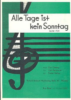 Alle Tage ist kein Sonntag 