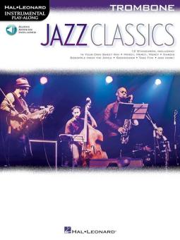 Jazz Classics - Instrumental Play-Along for Trombone 