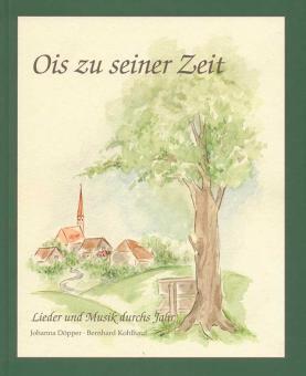 Ois zu seiner Zeit 