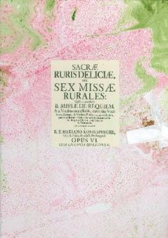 Sacrae Ruris Deliciae seu Sex Missae Rurales 